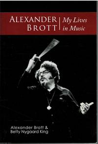 image of Alexander Brott My Lives in Music