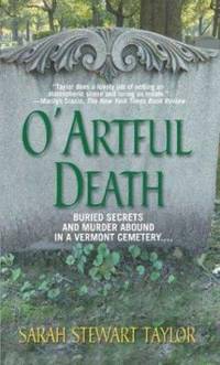 O'Artful Death : Buried Secrets and Murder Abound in a Vermont Cemetery