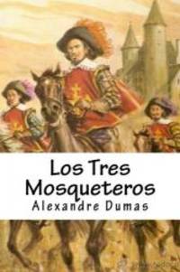 image of Los Tres Mosqueteros (Spanish Edition)