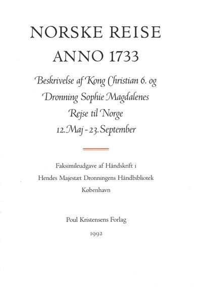 Beskrivelse af Kong Christian 6. og Dronning…
