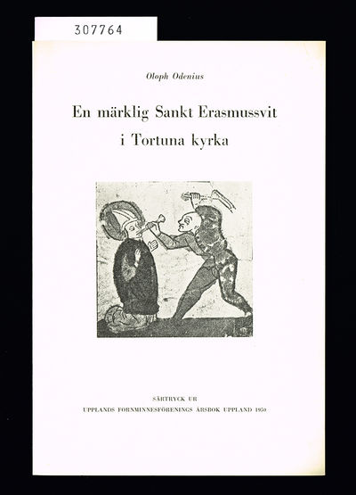 En märklig Sankt Erasmussvit i Tortuna kyrka.