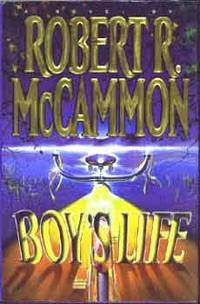 BOY&#039;S LIFE by McCammon, Robert R - 1991