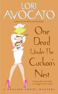 One Dead under the Cuckoo's Nest : A Pauline Sokol Mystery