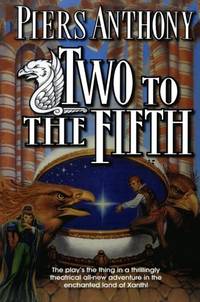 Two to the Fifth: An Adventure in the Land of Xanth Xanth 32