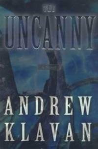 The Uncanny by Andrew Klavan - Hardcover - from World of Books Ltd (SKU: GOR011681516)