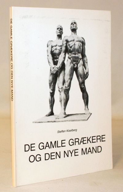 De gamle grækere og den nye mand.