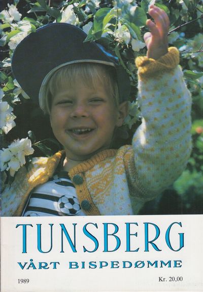 Tunsberg. Vårt bispedømme. Årbok 1989. 40. årgang.