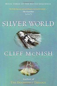 Silver World: 3 (The Silver Sequence)