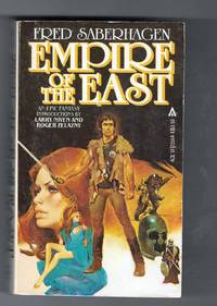 Empire Of The East by Saberhagen, Fred - 1980