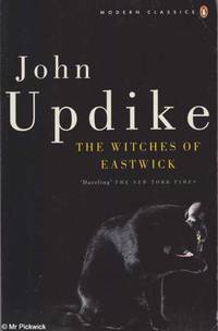 The Witches of Eastwick (Softcover) by John Updike - Paperback - Later Edition - 2007 - from Mr Pickwick's Fine Old Books (SKU: RB14765)