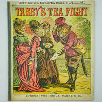 Aunt Louisa's London Toy Books No.53: Tabby's Tea Fight