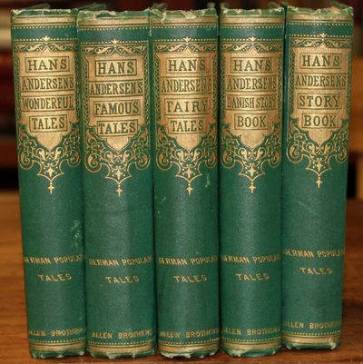 New York: Allen Brothers, 1869 A collected American edition of Andersen's works with prefaces to two...