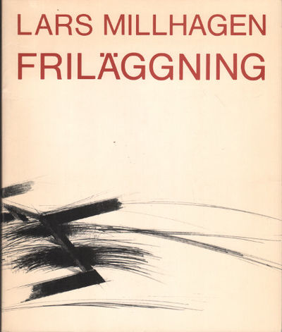LARS MILLHAGEN: FRILÄGGNING. Skulpturer…