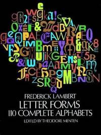 Letter Forms : 110 Complete Alphabets
