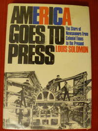 America Goes to Press