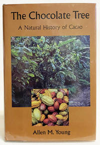 The Chocolate Tree: A Natural History of Cacao