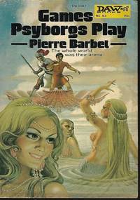 GAMES PSYBORGS PLAY by Barbet, Pierre - 1973