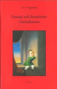 Fantasi och kreativitet i barndomen.…