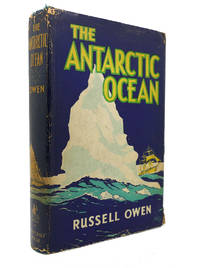 THE ANTARCTIC OCEAN by Russell Owen - 1941