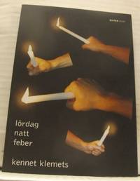 Lördag natt feber. Dikter.