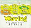 Waving by Peter Sis - 1988-04-18