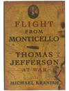 Flight from Monticello: Thomas Jefferson at War
