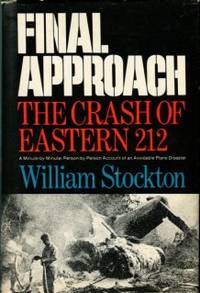 image of Final Approach: The Crash Of Eastern 212