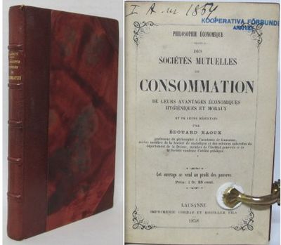 Des Sociétés mutuelles de consomation de leurs…