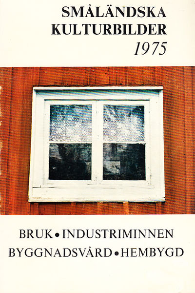 Småländska kulturbilder 1975. [Utg. av]…