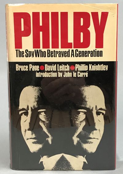 Philby. The Spy who Betrayed a Generation.…