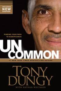 Uncommon : Finding Your Path to Significance