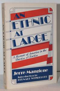image of An Ethnic at Large: A Memoir of America in the Thrities & Forties