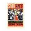 Space Race: The Epic Battle Between America and the Soviet Union for Dominion of Space