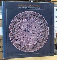 image of Southeast Asian Ceramics: Ninth through Seventeenth Centuries