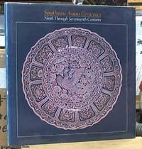 Southeast Asian Ceramics: Ninth through Seventeenth Centuries