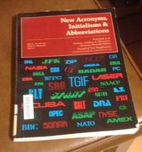 New Acronyms, Initialisms & Abbreviations: Volume 2 of Acronyms, Initialisms & Abbreviations...