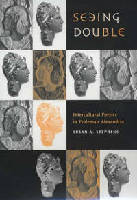 Seeing Double: Intercultural Poetics in Ptolemaic Alexandria