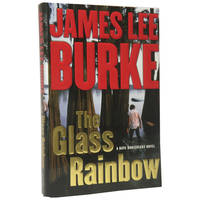 The Glass Rainbow by Burke, James Lee - 2010