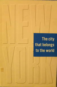 New York: the City That Belongs to the World