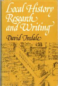 cover of LOCAL HISTORY RESEARCH AND WRITING A Manual for Local History Writers
