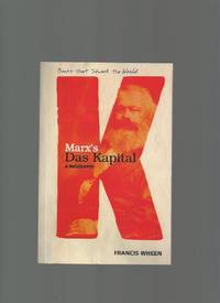 Marx's Das Kapital a Biography