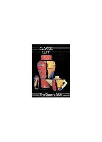 Clarice Cliff: Bizarre Affair