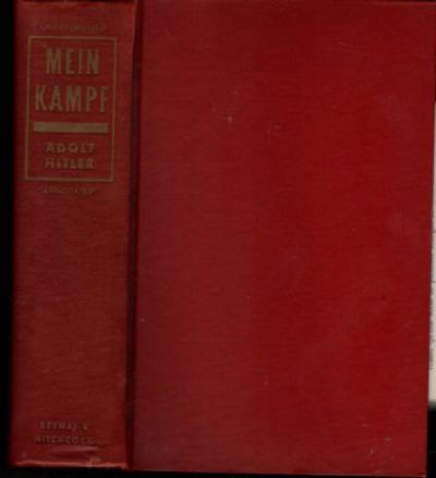 BIBLIO | MEIN KAMPF: Complete and Unabridged. Fully annotated by HITLER ...