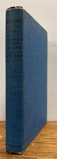 We Cannot Escape History