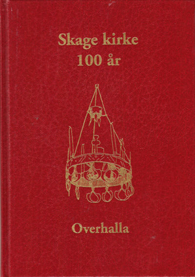 Skage kirke og eldre kirker i Skage sogn. Et…