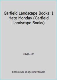 Garfield Landscape Books: I Hate Monday (Garfield Landscape Books)