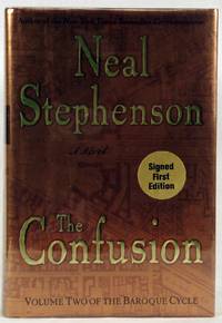 The Confusion (The Baroque Cycle, Vol. 2) by Stephenson, Neal - 2004-04-13