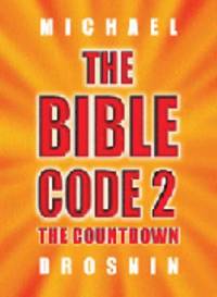 Bible Code 2 by Drosnin, Michael - 2002