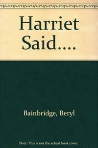 Harriet Said....