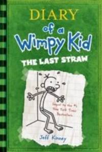 Diary of a Wimpy Kid: The Last Straw by Jeff Kinney - 2009-09-02